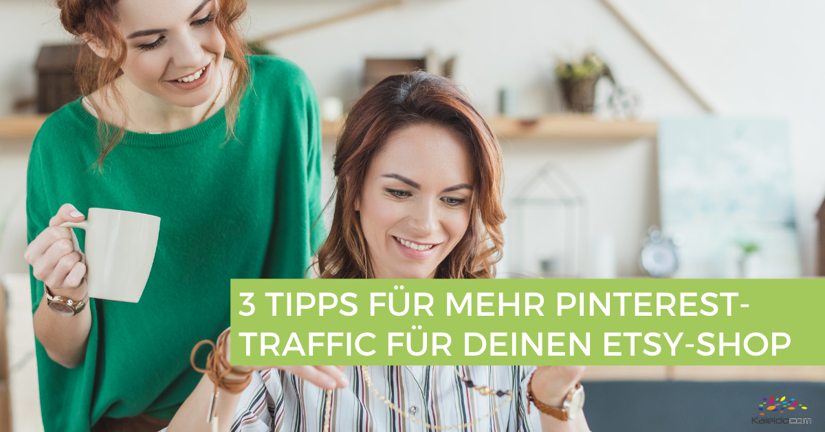 3 Tipps für mehr Pinterest-Traffic für deinen Etsy-Shop 1