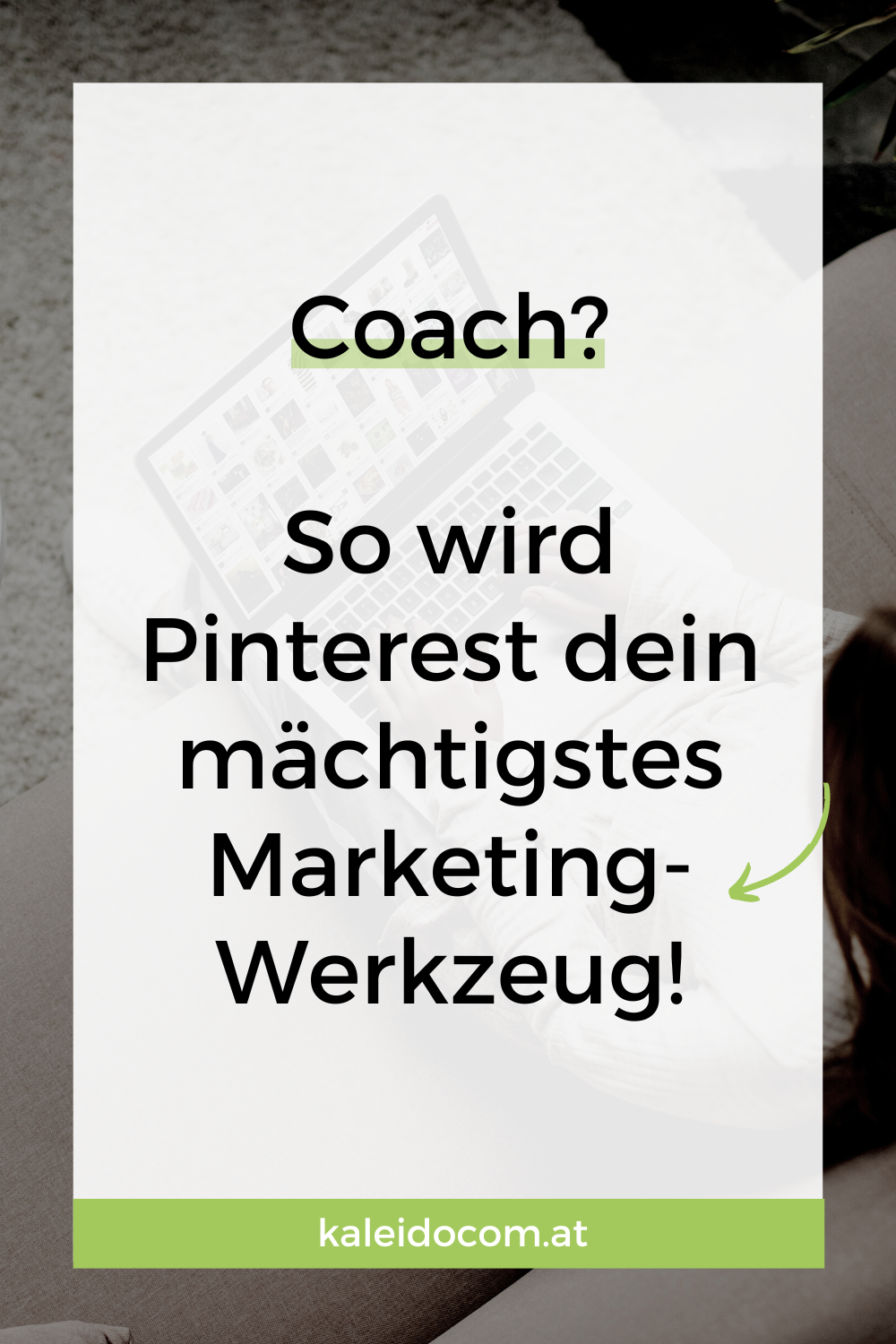 Warum Pinterest für Coaches ein unverzichtbares Werkzeug ist 5