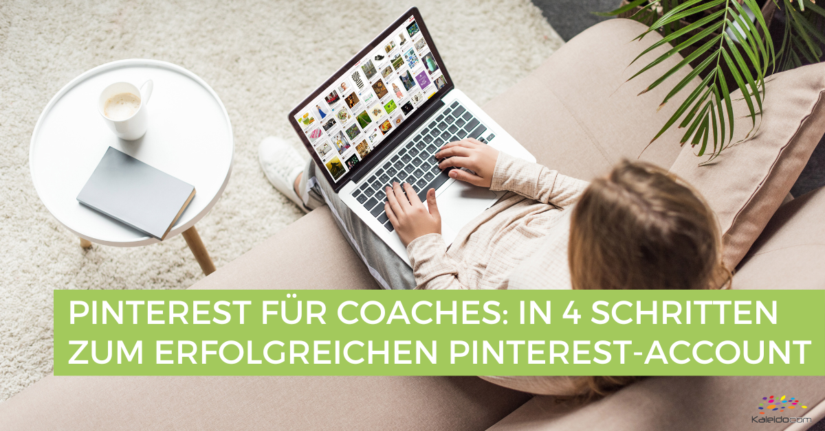 Warum Pinterest für Coaches ein unverzichtbares Werkzeug ist 1